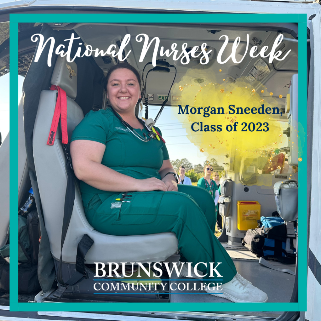 National Nurses Week: Meet Morgan Sneeden - Brunswick Community College