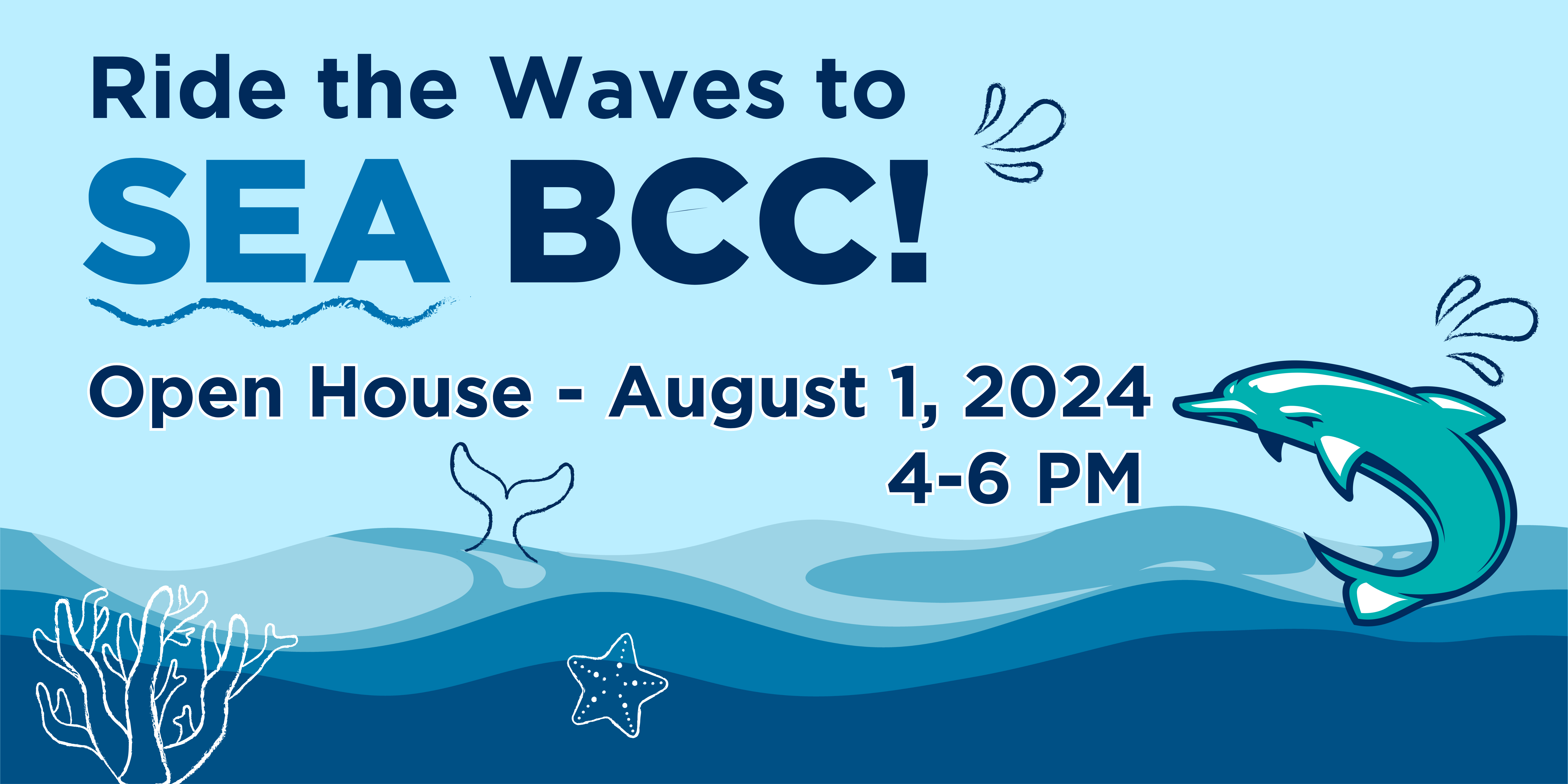A sea-themed design promoting BCC's upcoming Open House event