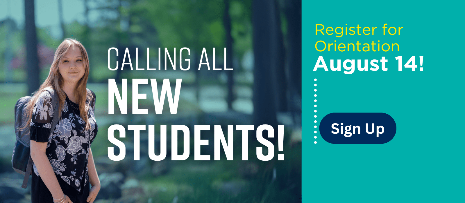 A student smiling at the camera as part of a banner promoting new student orientation